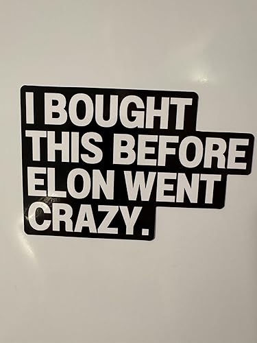 Miniatura 3 de Calcomanía de vinilo no adhesivo con texto en inglés "I Bought This Before Elon Went Lok", adhesivo estático para ventana para propietarios de