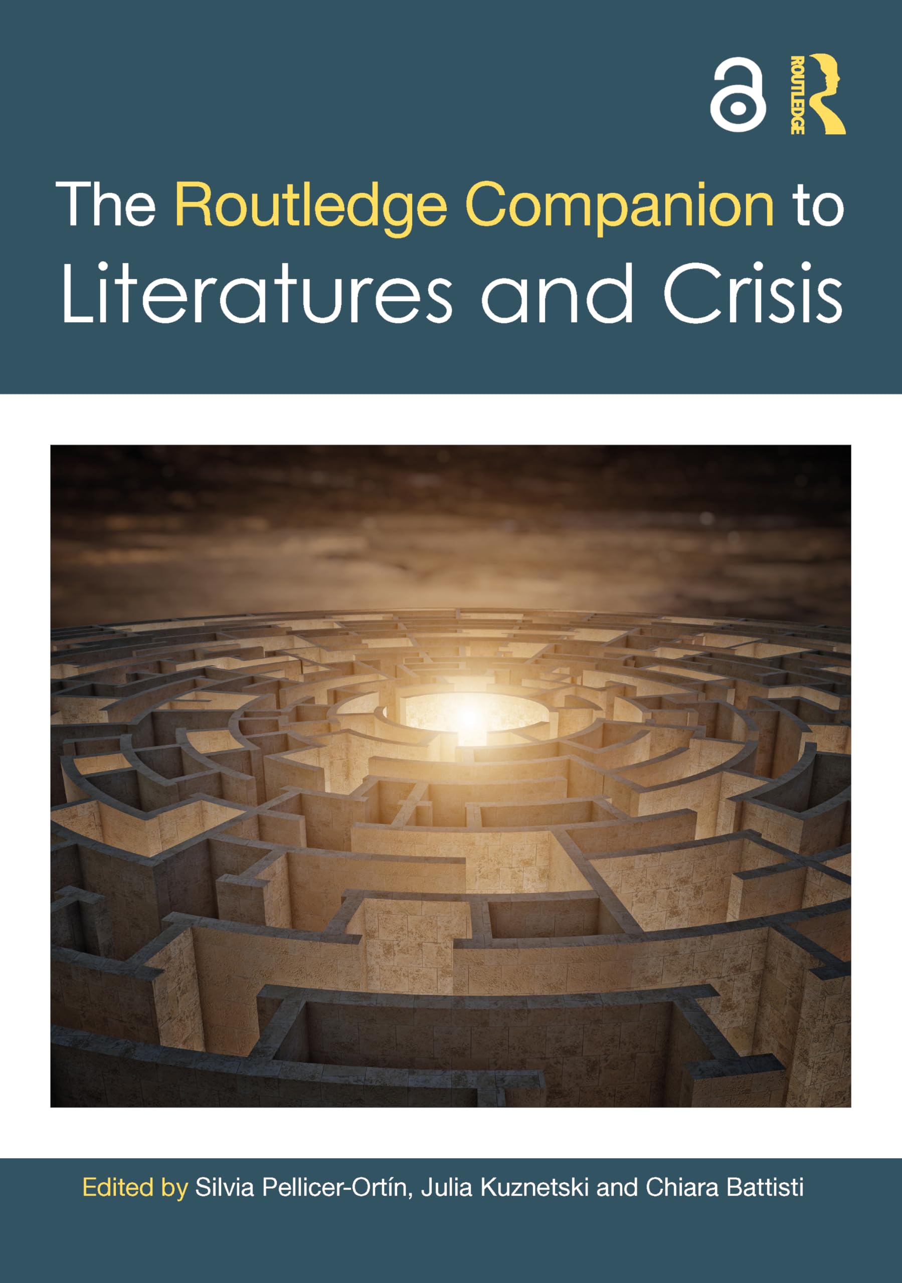 The Routledge Companion to Literatures and Crisis (Routledge Literature Companions)