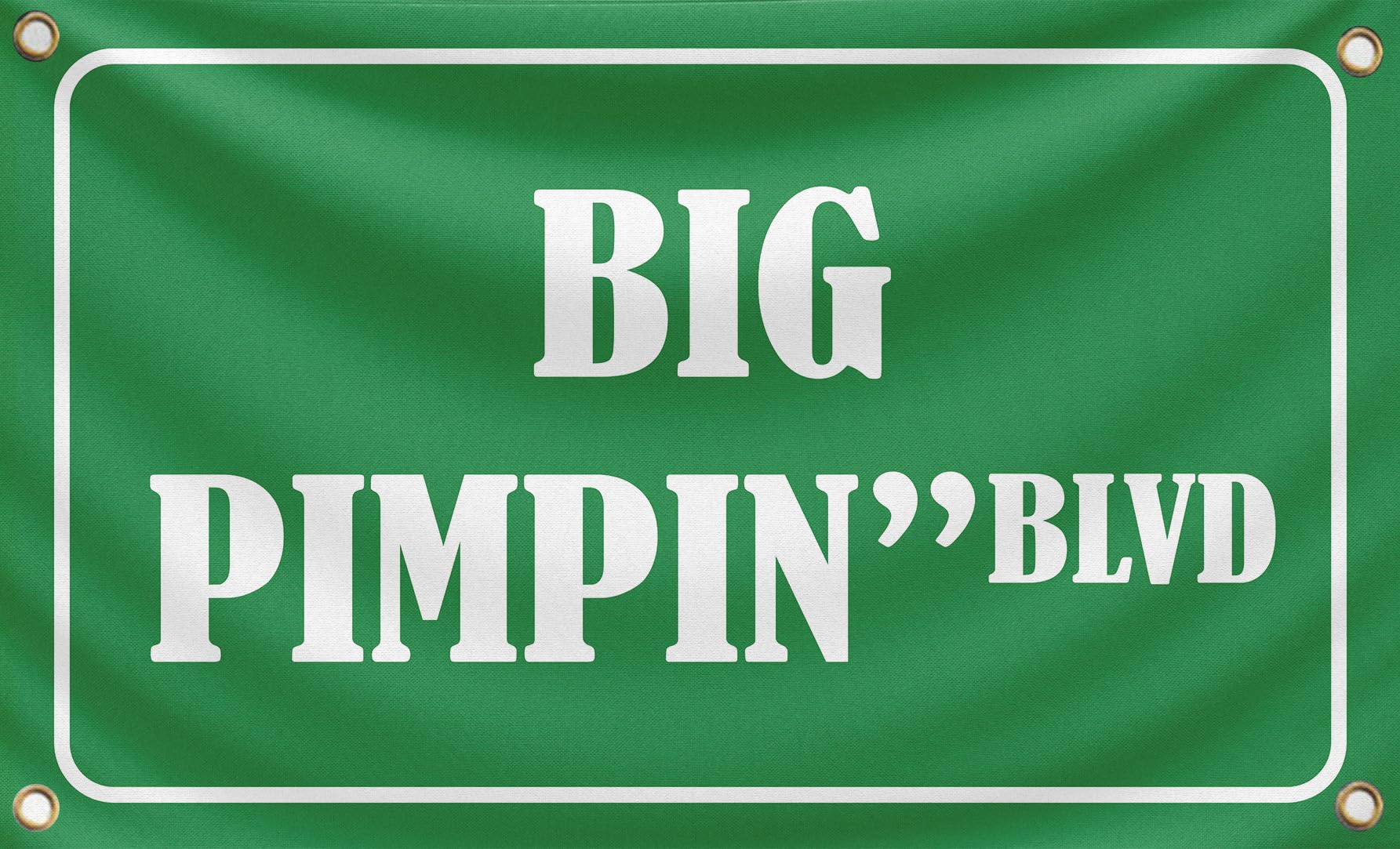 3x5 Feet Big Pimpin'Blvd Funny Quote Single Sided Flag with Four Brass Grommets - Funny Flags Tapestries Polyester Banner for College Dorm Room Wall