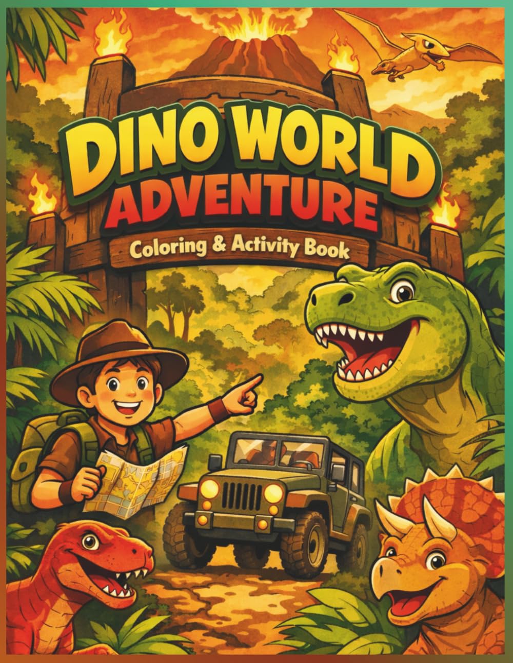 Dino World Adventure: Coloring & Activity Book