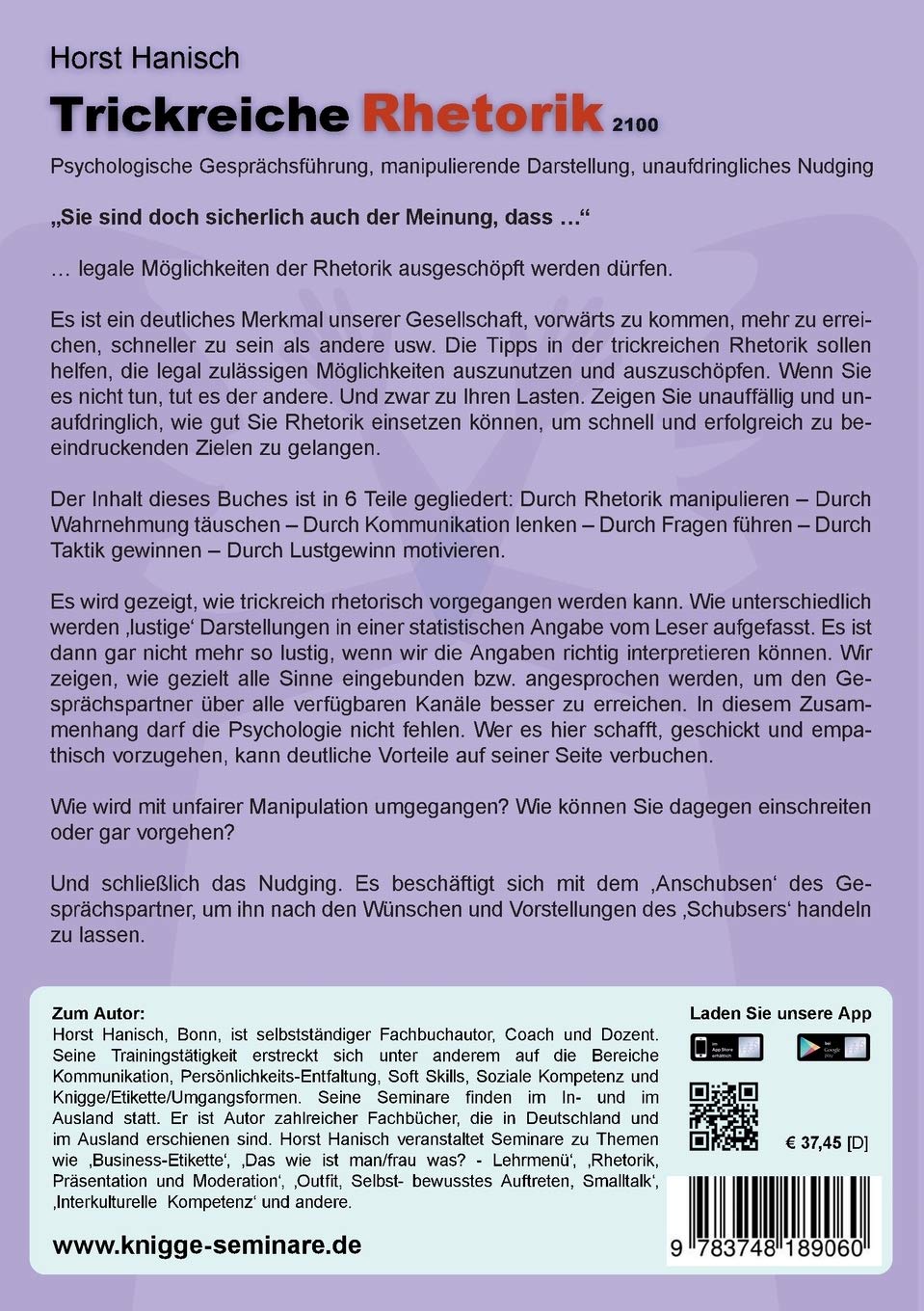 Trickreiche Rhetorik 2100: Psychologische Gesprächsführung, manipulierende Darstellung, unaufdringliches Nudging
