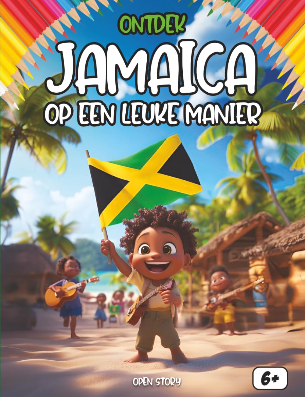 Ontdek Jamaica op een leuke manier: Een swingende reis door het land van de Reggae – Geschiedenis, Cultuur, Legenden en Smaakvolle Recepten – Met Quiz en Kleurplaten – Vanaf 6 jaar