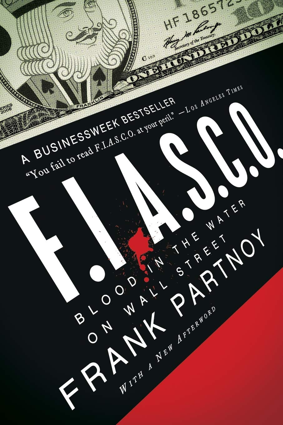 F.I.A.S.C.O.: Blood In The Water On Wall Street