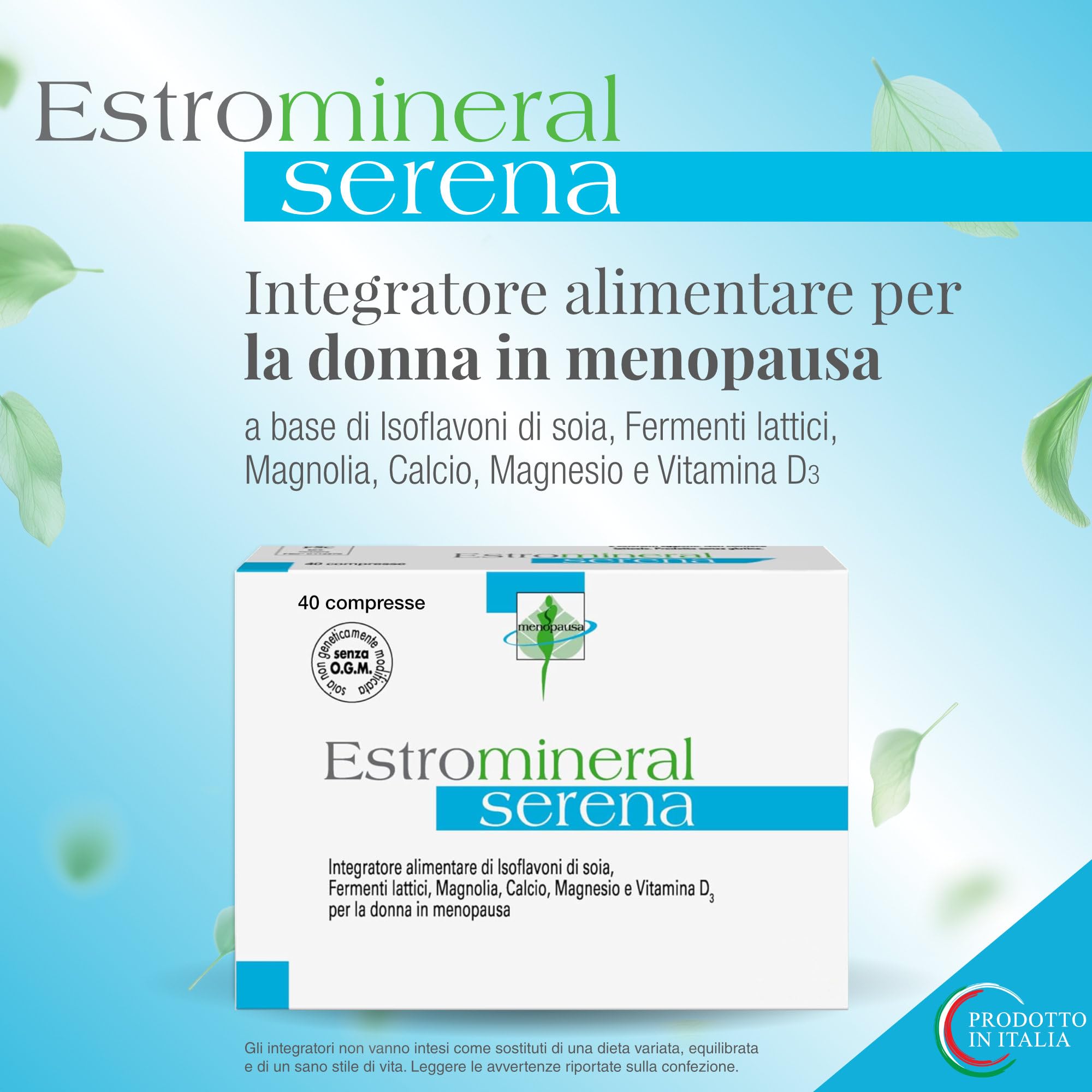 Estromineral Serena, 40 Compresse, Integratore Menopausa con Isoflavoni di Soia, Fermenti Lattici, Magnolia, Calcio, Magnesio e Vitamina D3, Senza Glutine e Senza Lattosio