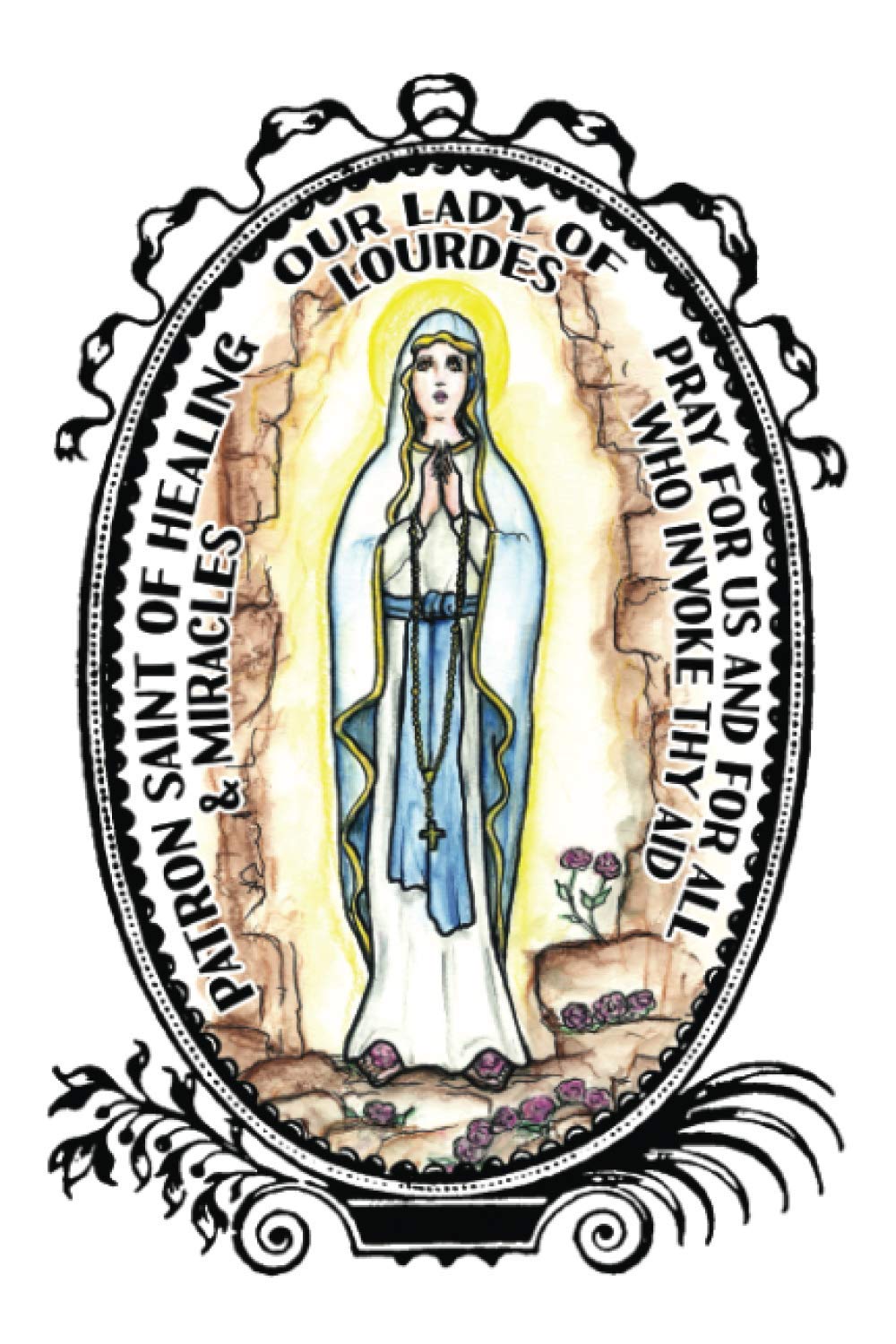 Our Lady of Lourdes Patron Saint of Healing & Miracles Lined Notebook Journal