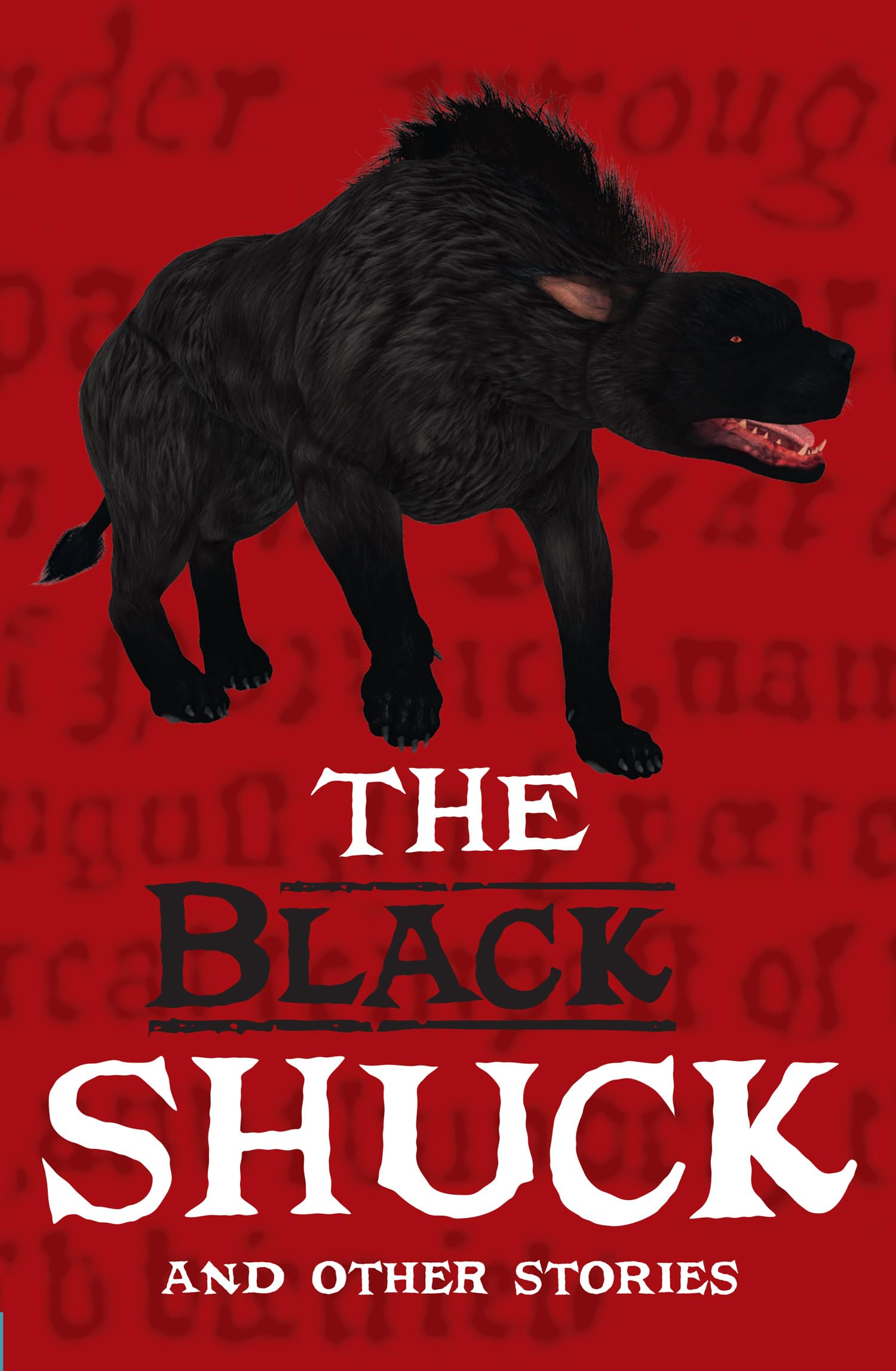 The Black Shuck and Other Stories: Grow the Code Anthology 2 (Little Wandle Code)