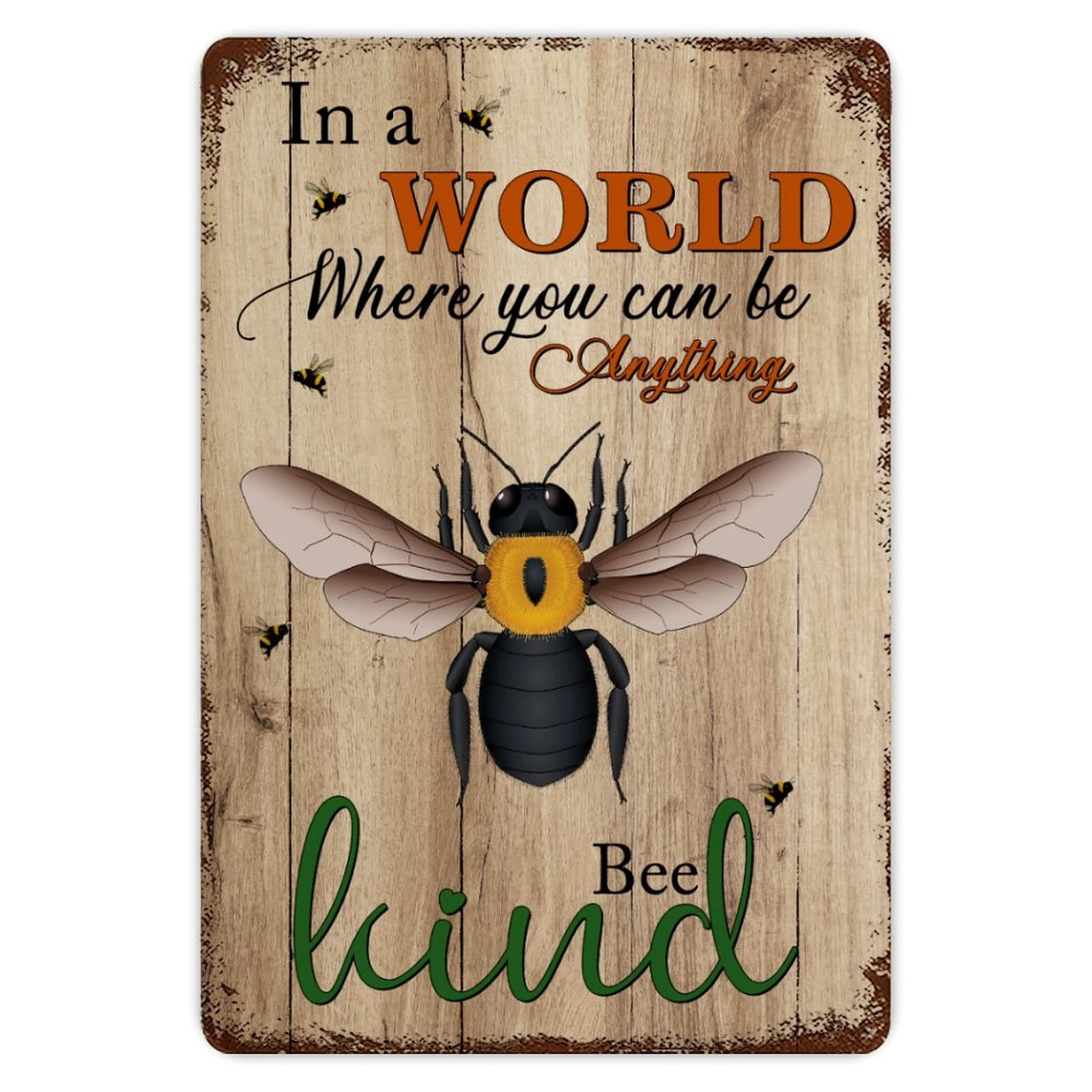 In A World Where You Can Be Anything Bee Kind Vintage Metal Tin Sign 8x12 inch Aluminum Sign for Kitchen Bars Restaurants Cafes Pubs Wall Decor