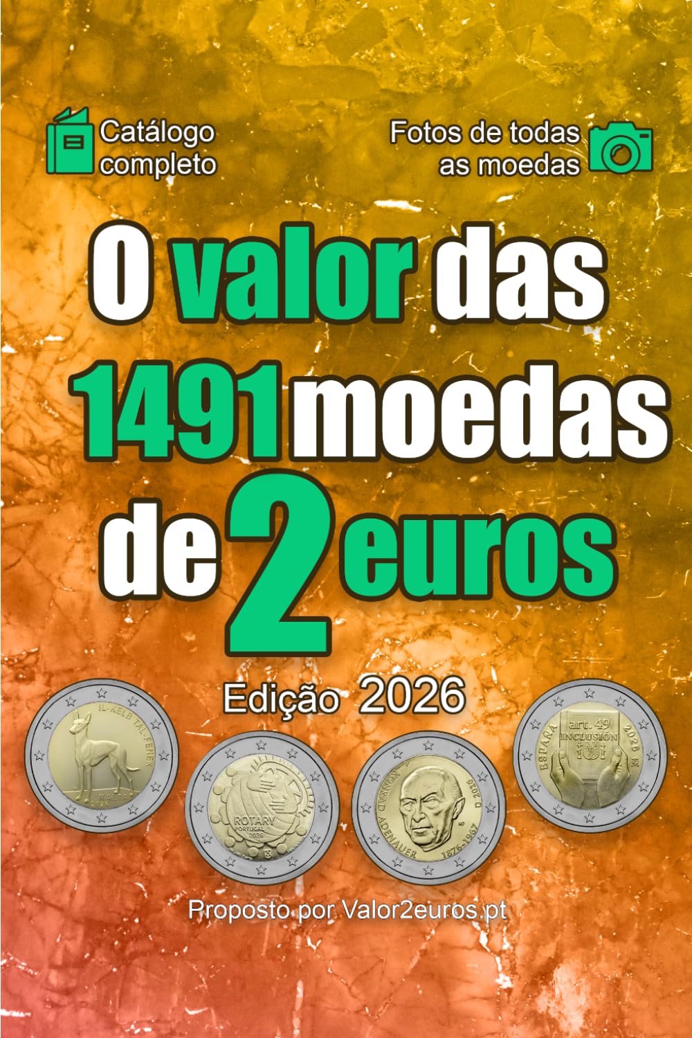 O valor das 1491 moedas de 2 euros