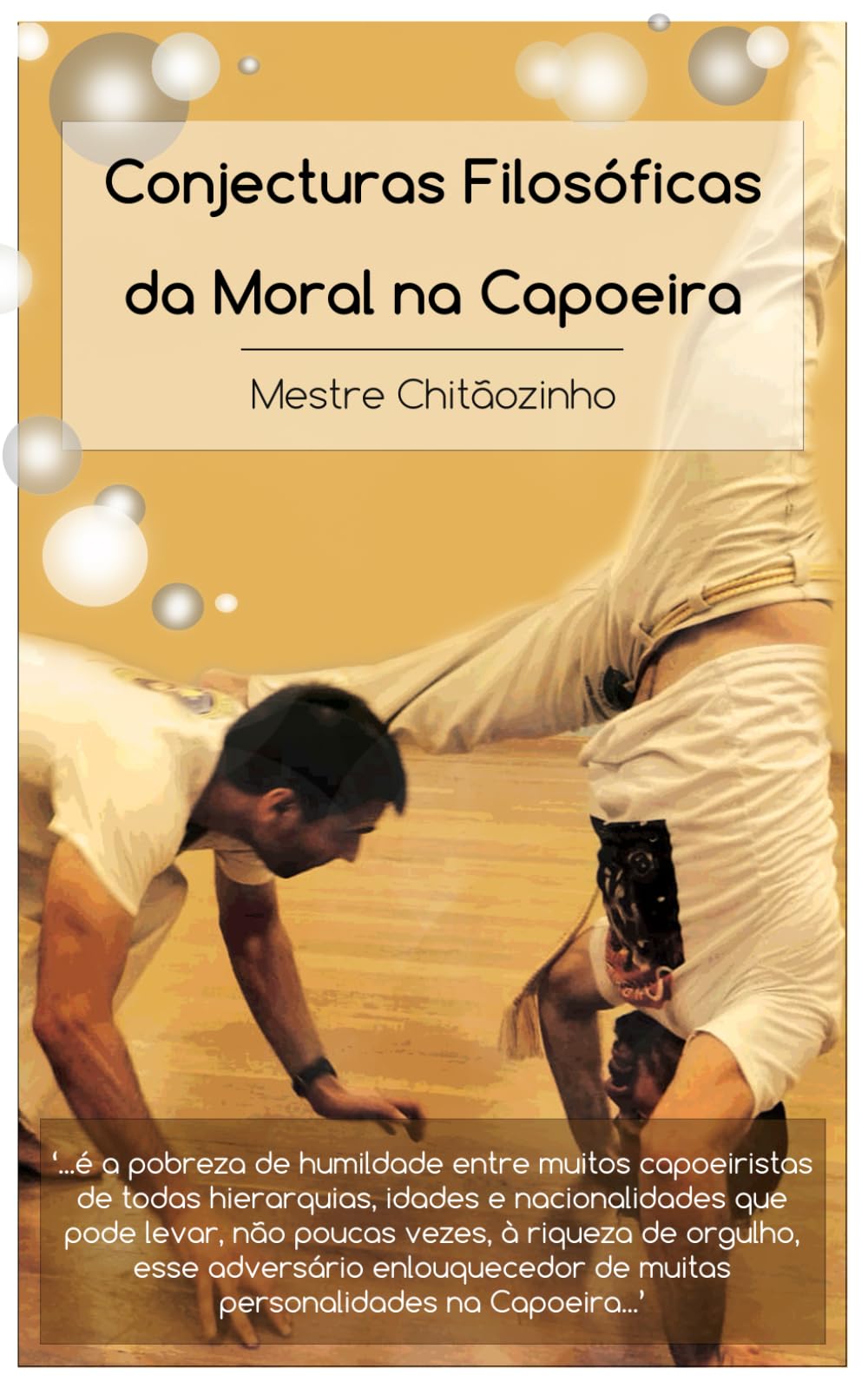 Conjecturas Filosóficas da Moral na Capoeira