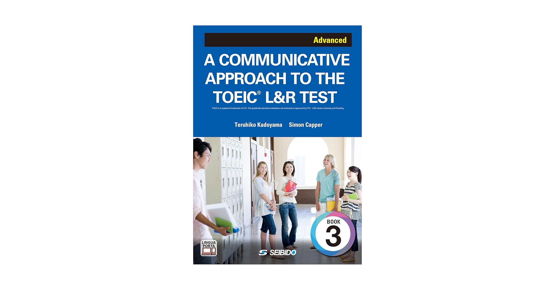 A COMMUNICATIVE APPROACH TO THE TOEIC® L&R TEST Book 3