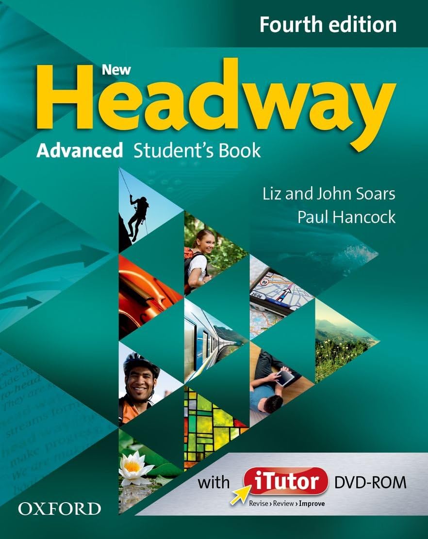 New Headway: Advanced C1: Student's Book and iTutor Pack: The world's most trusted English course