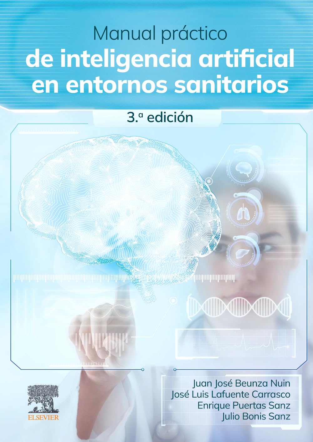 Manual práctico de inteligencia artificial en entornos sanitarios