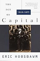 Algopix Similar Product 10 - The Age of Capital: 1848-1875
