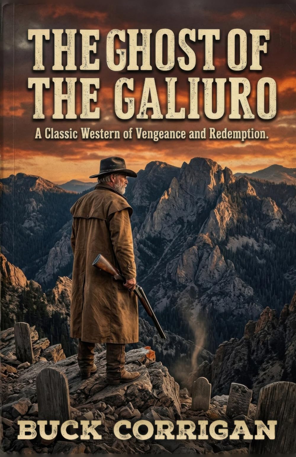 The Ghost of the Galiuro: A Classic Western of Vengeance and Redemption