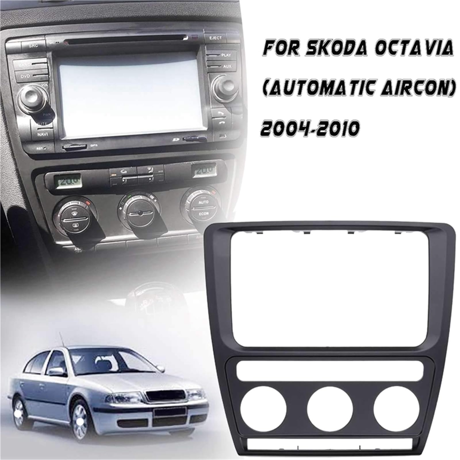 Rama radia samochodowego 2 Din Panel radia samochodowego Deska rozdzielcza Rama płyty pasuje do Skoda Octavia 2004-2010 Panel Wnętrze Części