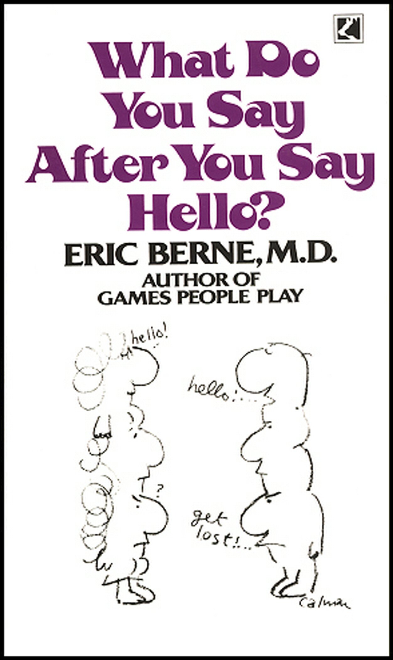 Buy What Do You Say After You Say Hello — BookShops.in