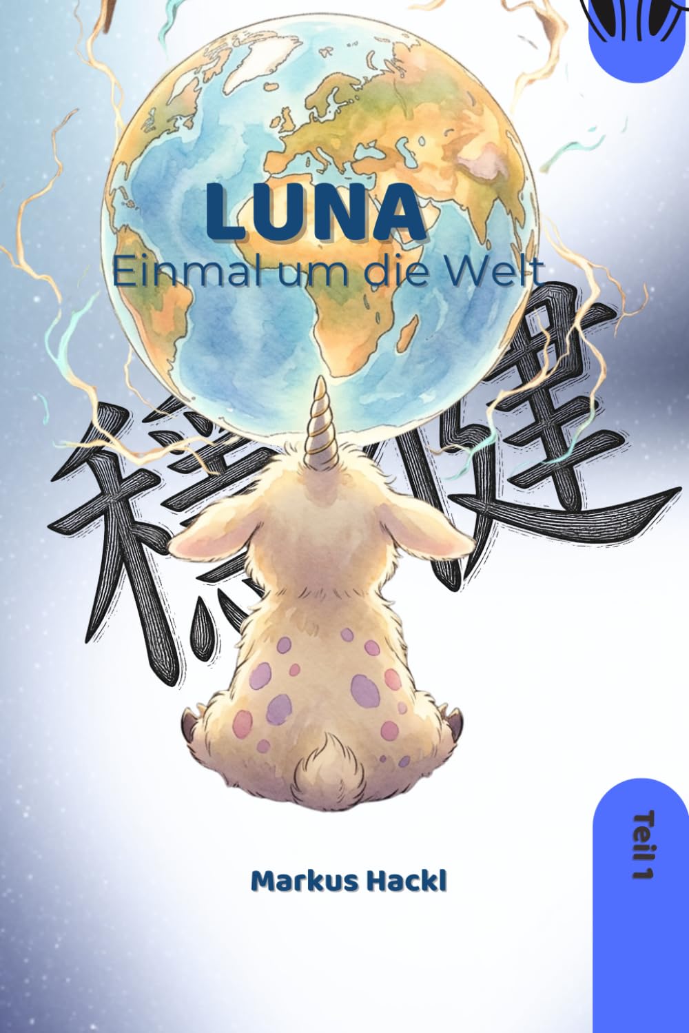 LUNA - Teil 1: Einmal um die Welt
