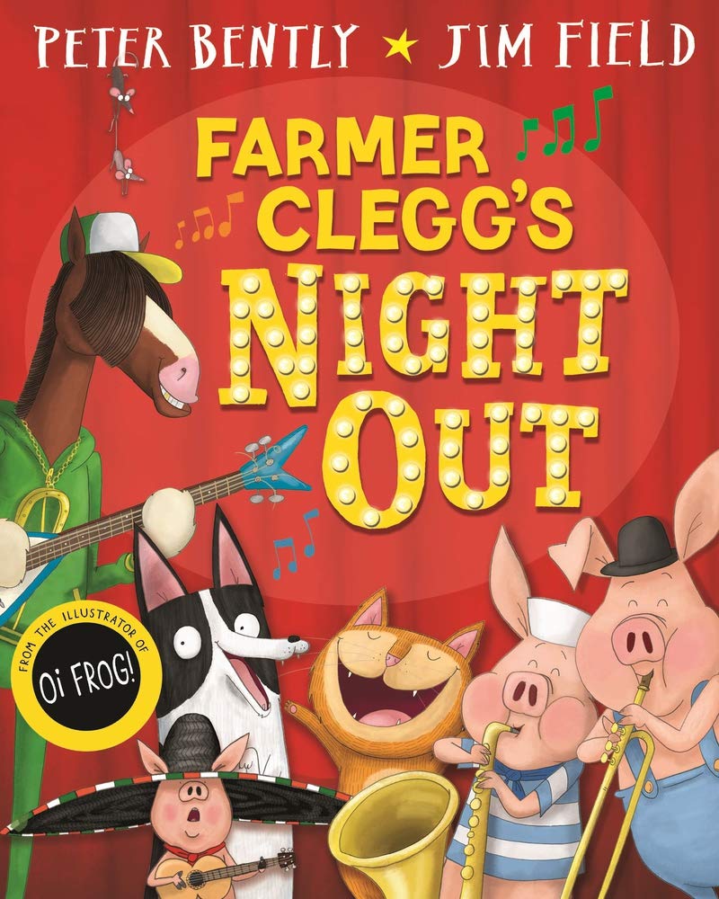 Macmillan Children's Books Farmer Clegg's Night Out