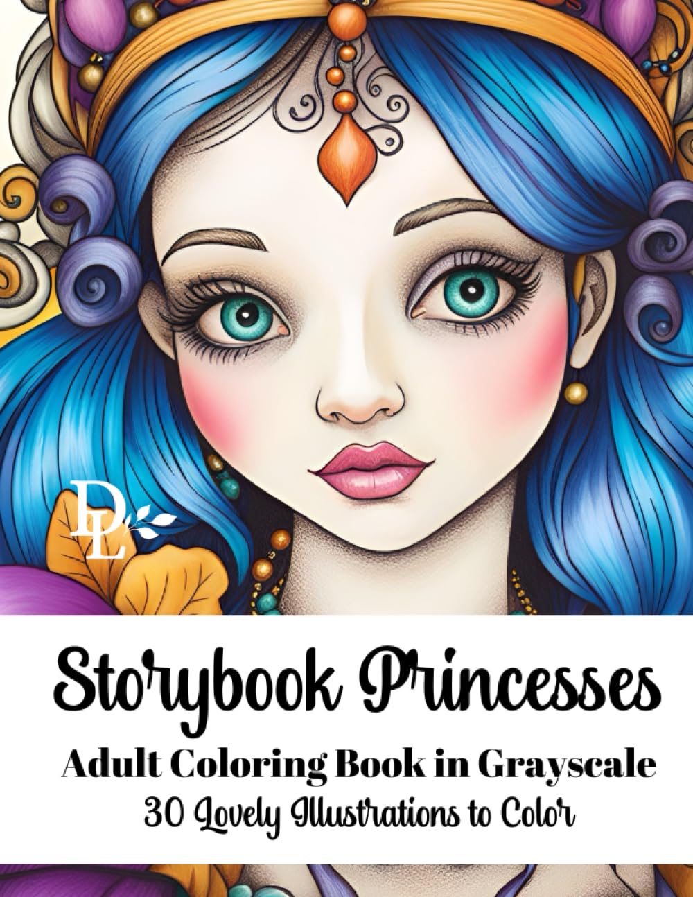 Storybook Princesses - Adult Coloring Book in Grayscale: 30 Lovely Illustrations to Color (Enchanted Fairytale Coloring Books)