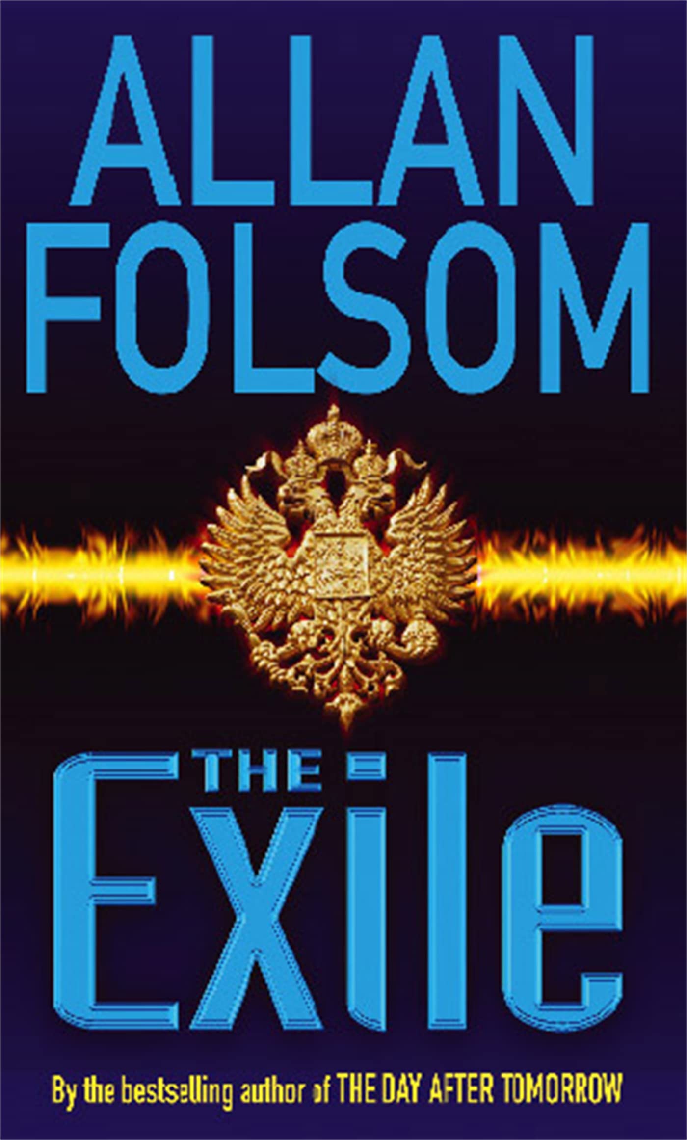 The Exile By  Allan Folsom. 9780751525304