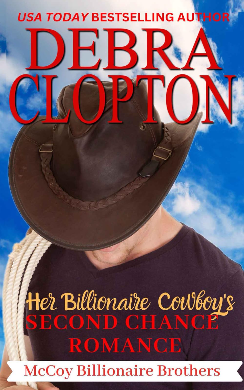 Her Billionaire Cowboy's Second Chance Romance: 5 (McCoy Billionaire Brothers)