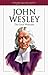 John Wesley: The Great Methodist (Heroes of the Faith (Barbour Paperback))