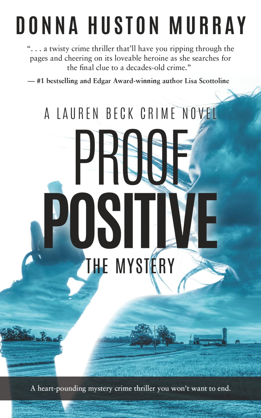 Proof Positive: A heart-pounding mystery crime thriller you won't want to end (A Lauren Beck Crime Novel)