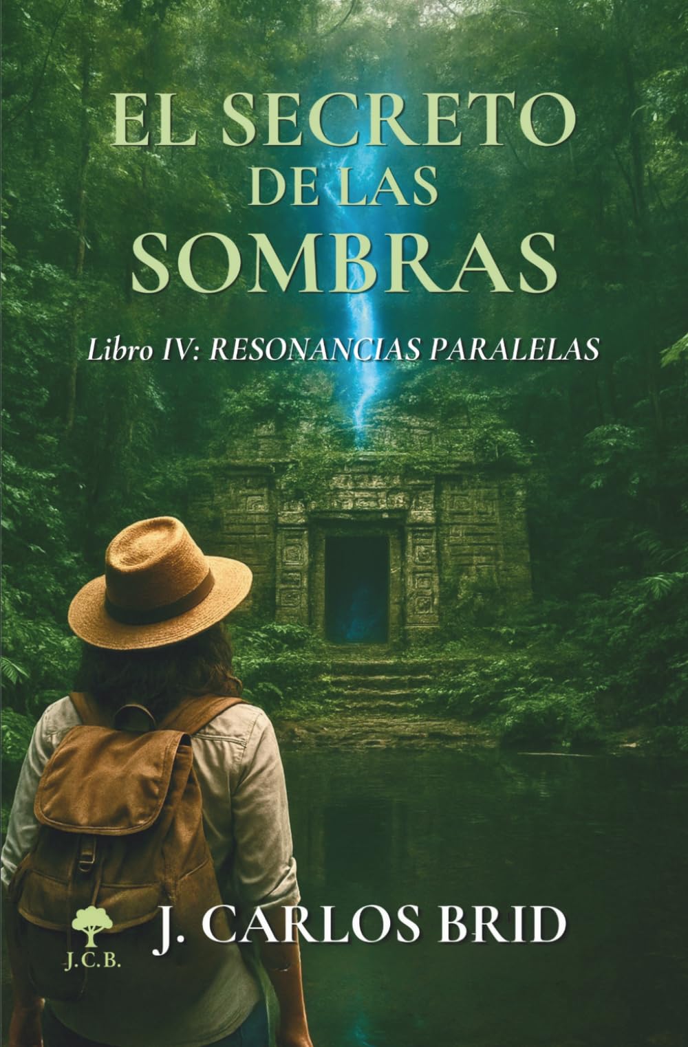 RESONANCIAS PARALELAS: 4 (EL SECRETO DE LAS SOMBRAS)