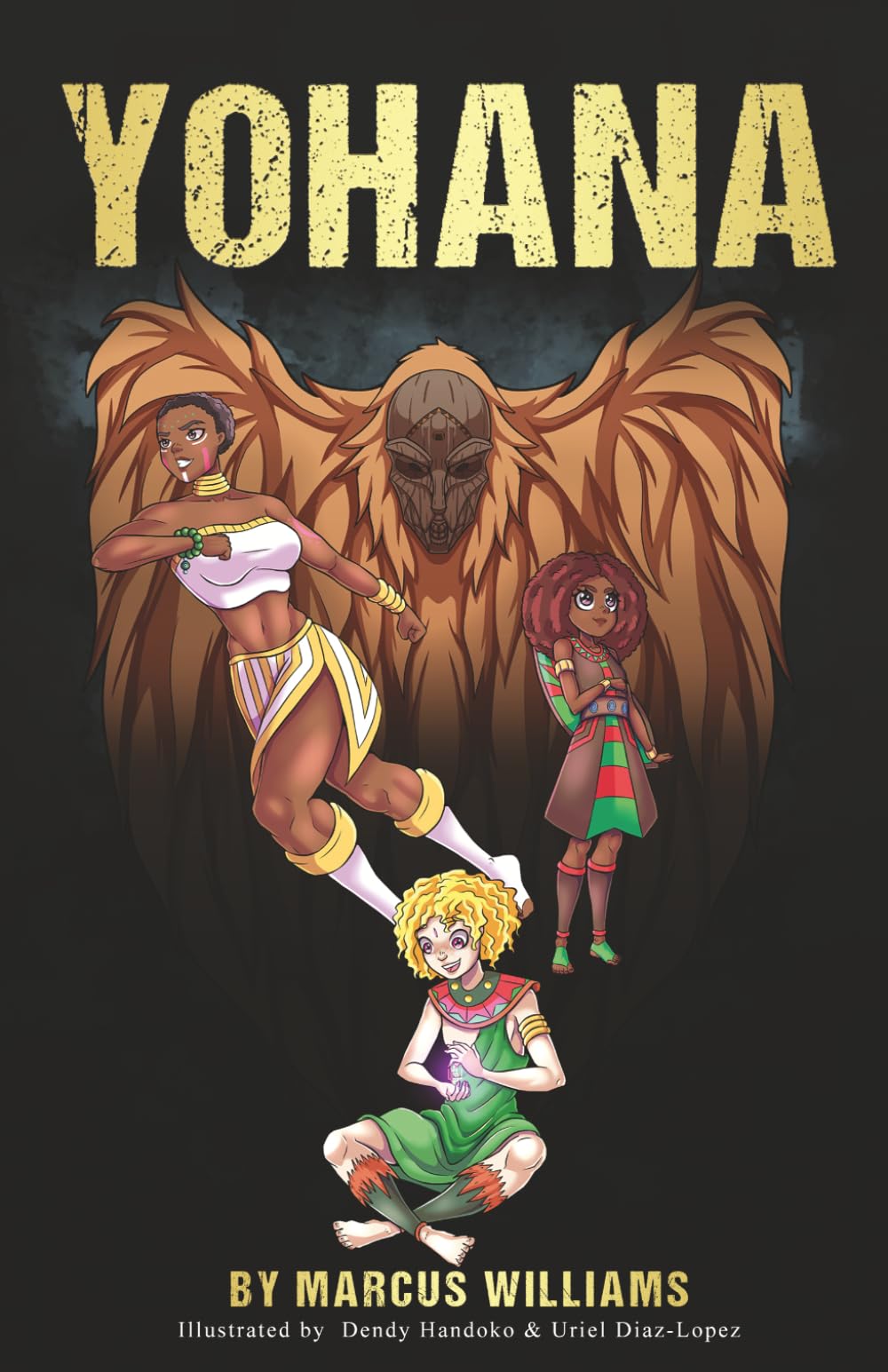 Yohana: (Light Novel) Vol. 1 Epic YA Fantasy Adventure, African Mythology
