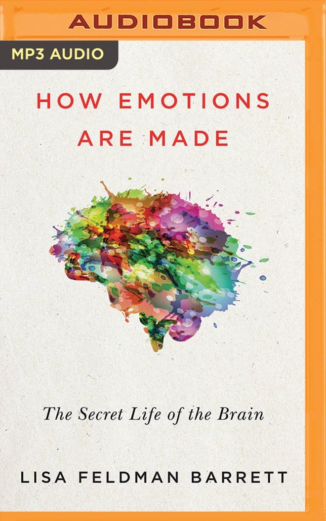 How Emotions Are Made MP3 CD – Unabridged, March 7, 2017