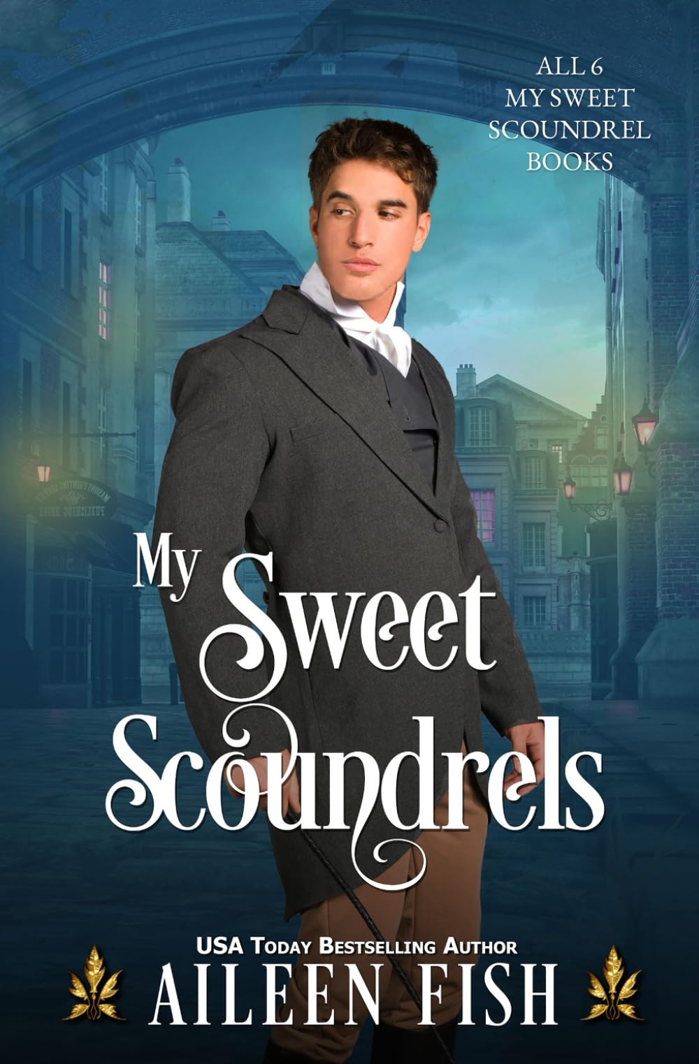 My Sweet Scoundrels: A Collection of Sweet and Scandalous Regency Romance