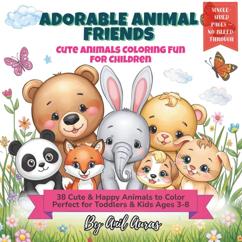 ADORABLE ANIMAL FRIENDS: Cute Animals Coloring Fun for Children (Cute Coloring Adventures for Kids)