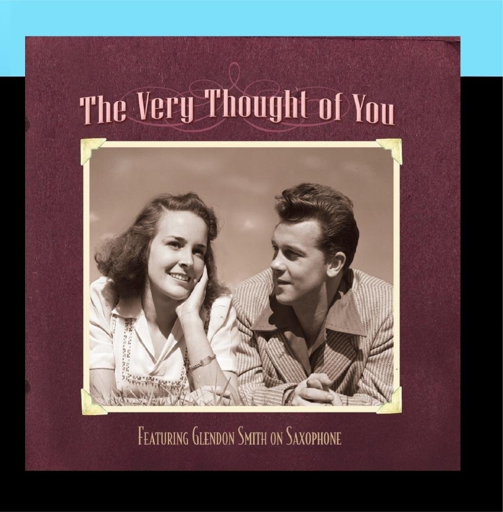 Very Thought of You [Audio CD] Smith, Glendon