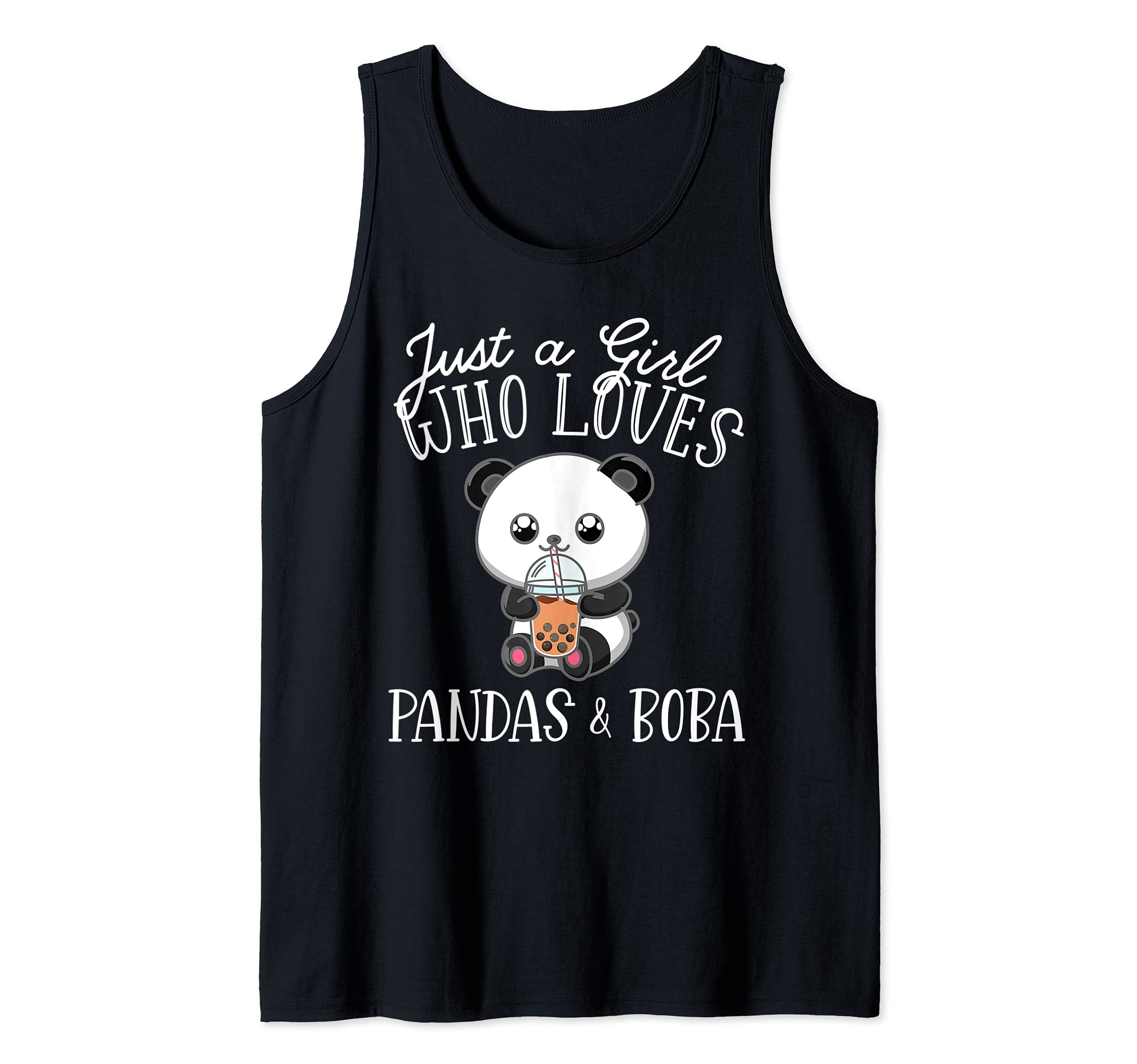 Just a Girl who loves Pandas & Boba Tea Bubble Tea Kawaii Tank Top, Black