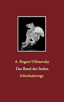 Das Band der Seelen - Schicksalswege German Edition