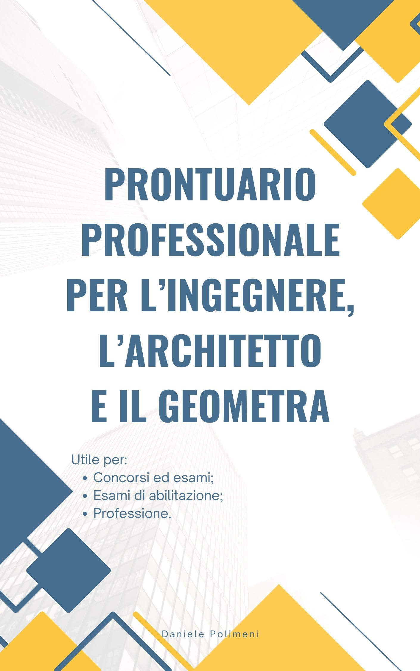 Prontuario professionale per l'Ingegnere résoudre calculs géomètre architecture