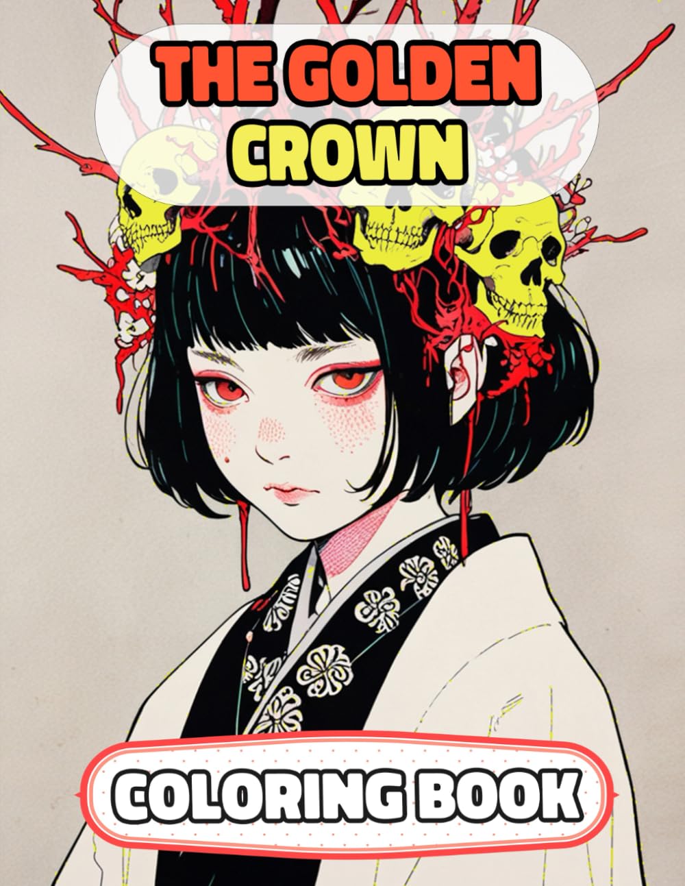 The Golden Crown Coloring Book: Colouring Pages Of Multicultural Queens Royal Women Noble Lady Girl Princess Empress Castle Kingdom Imperial Majesty ... Mindfulness | For Kids Adult Teen Senior