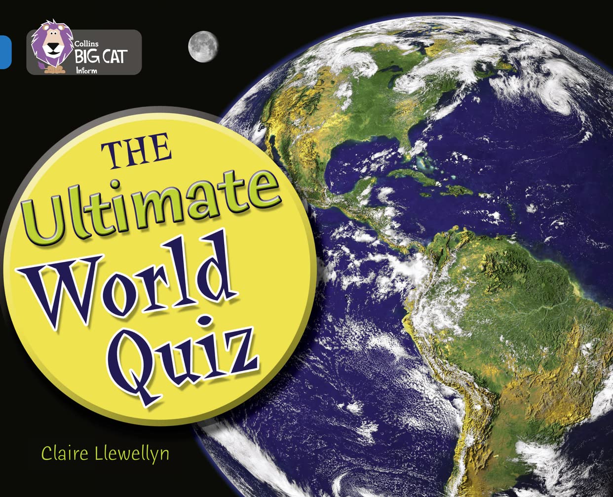 The Ultimate World Quiz: Band 16/Sapphire (Collins Big Cat)