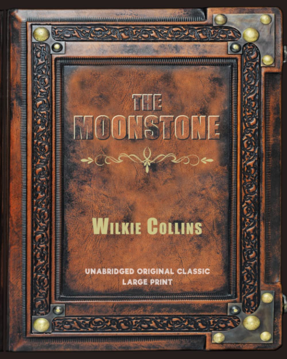 THE MOONSTONE: UNABRIDGED ORIGINAL CLASSIC - LARGE PRINT