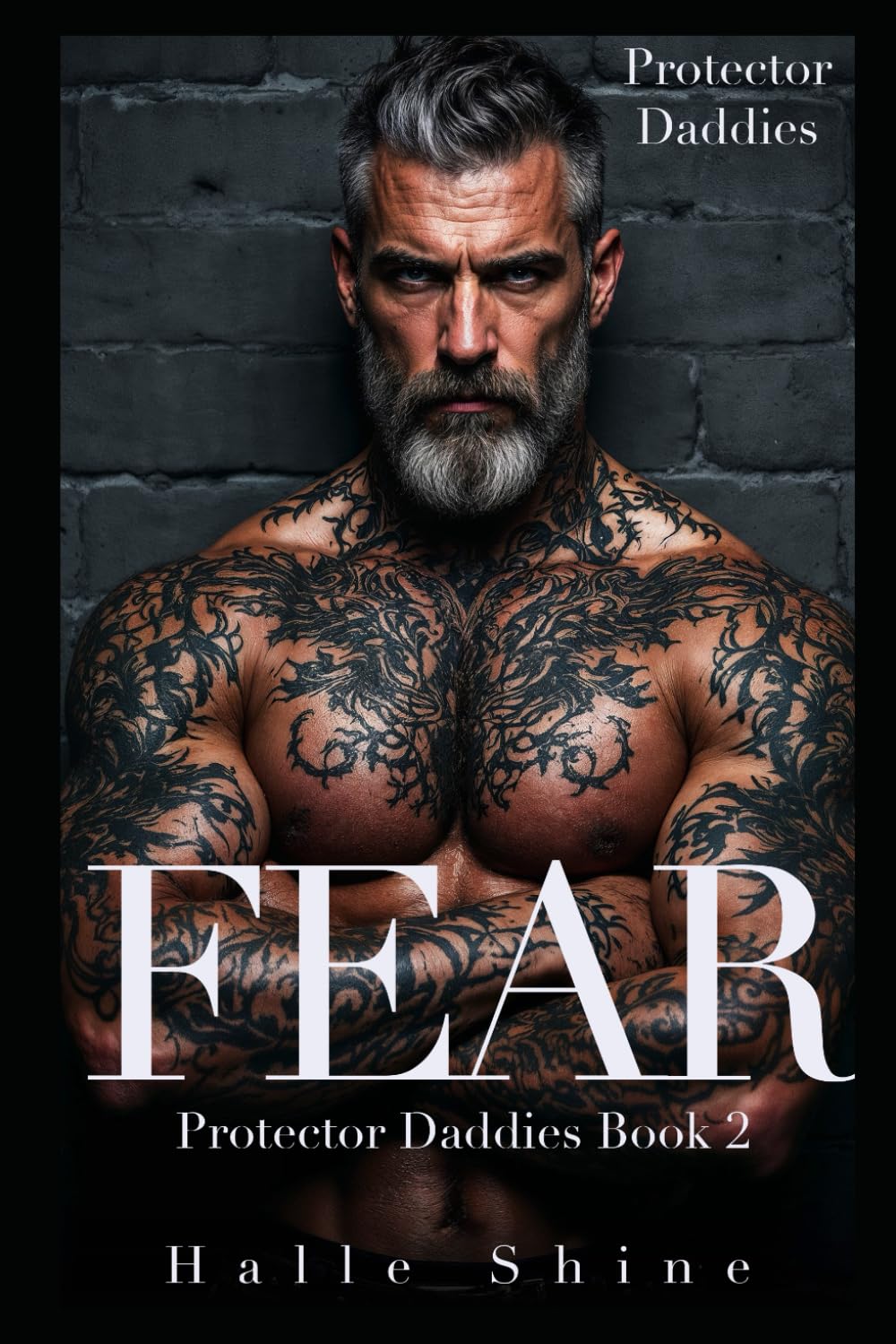 FEAR: An Age Play, Age Gap, DDlg Firefighter Romance (The Protector Daddies)