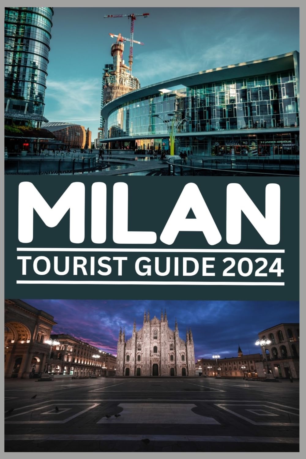 MILAN TOURIST GUIDE 2024: Updated Guide On Milanese Lifestyle: Explore Milan's Captivating Architecture, Culture, History, and Fashion, Through Unique and Memorable Experiences. (Be Guided) Paperback – 20 Oct. 2023