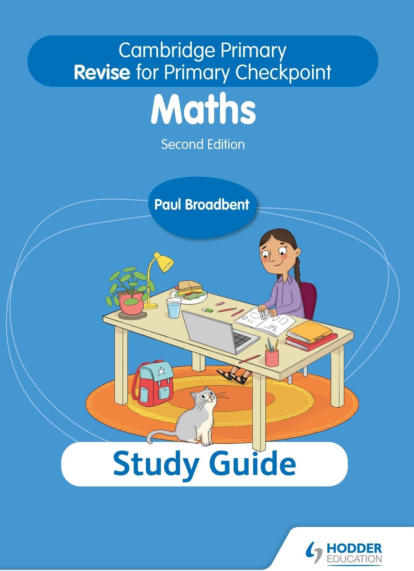 Cambridge Primary Revise for Primary Checkpoint Mathematics Study Guide 2nd edition: Hodder Education Group