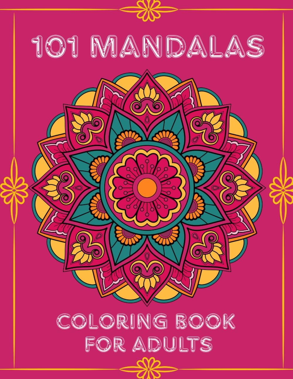 101 Mandalas: Relaxing Coloring Book for Adults
