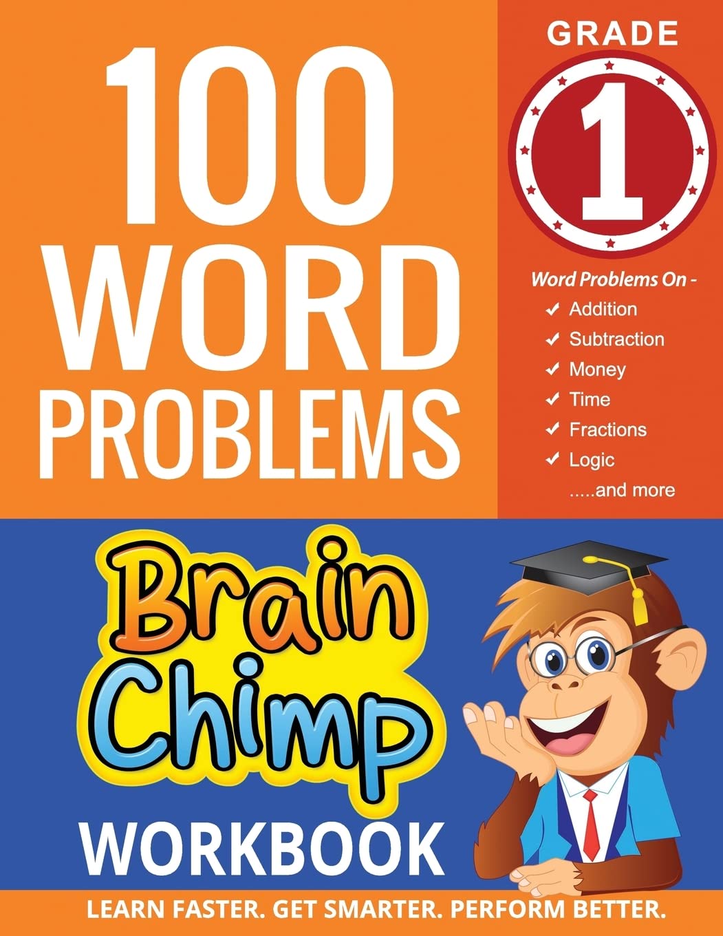 100 Word Problems: 1st Grade Workbook For Ages 6 - 7