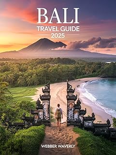 Bali Travel Guide 2025 : Yoga Retreats, Surf Spots, Cultural Villages & Eco-Lodges