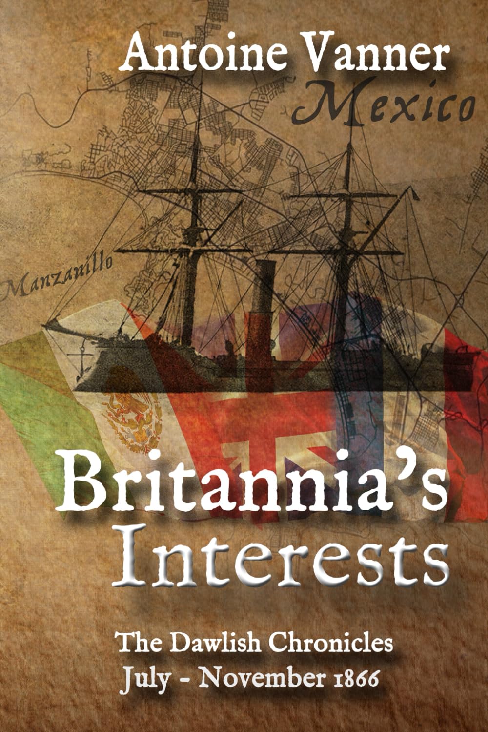 Britannia's Interests: The Dawlish Chronicles July - November 1866