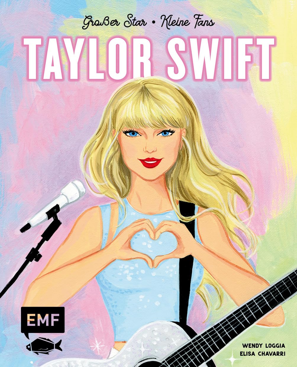 Taylor Swift: Großer Star - Kleine Fans: Ein inspirierendes Bilderbuch zur Erfolgsgeschichte der weltbekannten Musikerin für große und kleine Swifties