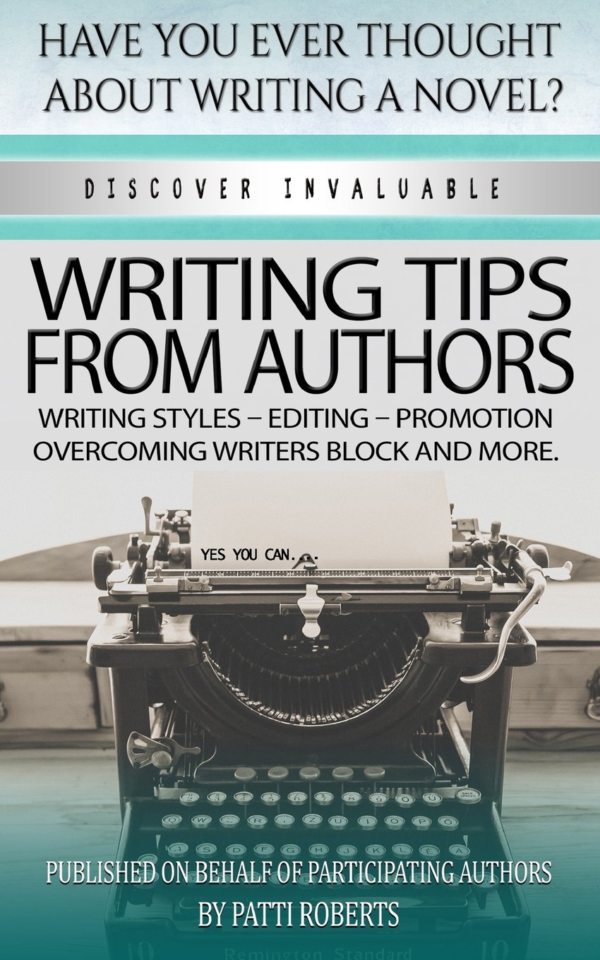 Writing tips from Authors: Volume 2 (Writers and Authors)