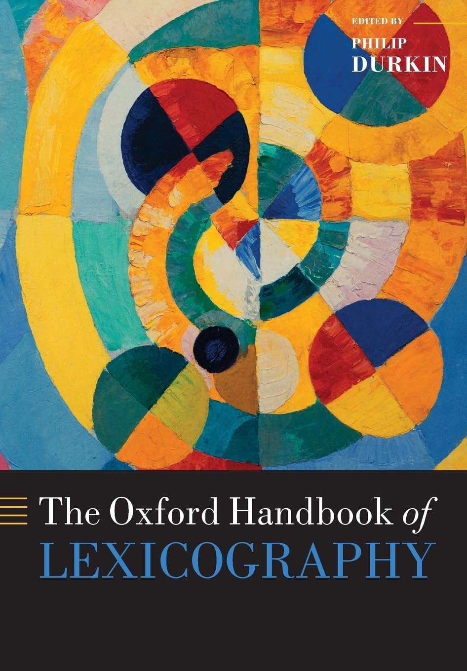 OXFORD HANDBOOK OF LEXICOGRAPHY PAPER (Oxford Handbooks of Linguistics)