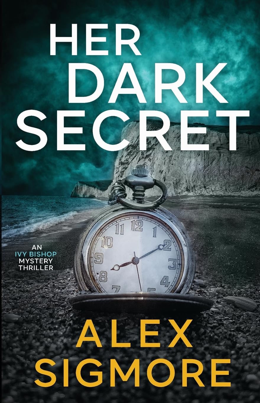 Her Dark Secret: 1 (Ivy Bishop Mystery Thriller)